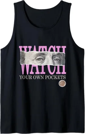 Pink Watch Your Own Pockets Pink Color Graphic Tank Top