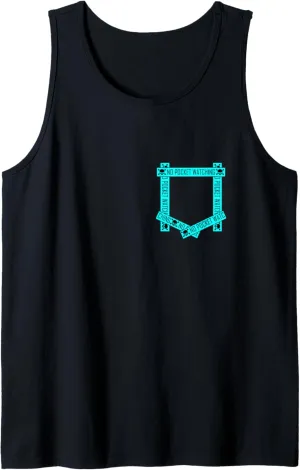 Turquoise Absolutely No Pocket Watching! Turquoise Graphic Tank Top